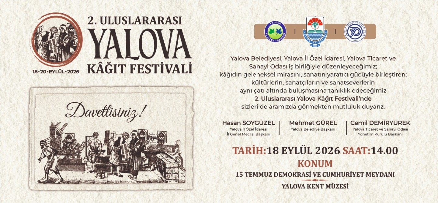2. ULUSLARARASI YALOVA KAĞIT FESTİVALİ YARIN KAPILARINI AÇIYOR